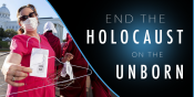 END THE HOLOCAUST ON THE UNBORN
